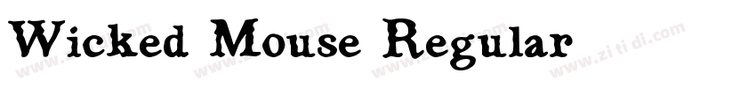 Wicked Mouse Regular字体转换